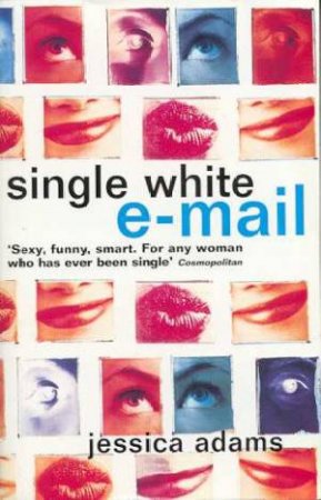 Single White E-Mail by Jessica Adams