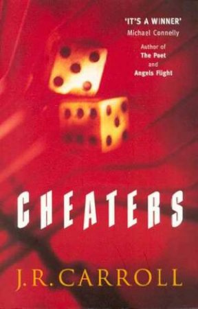 Cheaters by J R Carroll