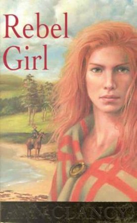 Rebel Girl by Ann Clancy