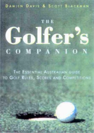 The Golfer's Companion by Damien Davis & Scott Blackman