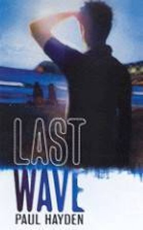 The Last Wave by Paul Hayden