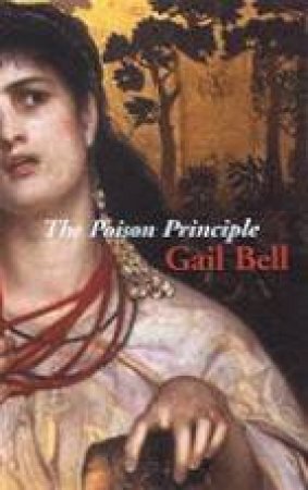 The Poison Principle by Gail Bell