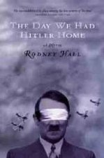 The Day We Had Hitler Home