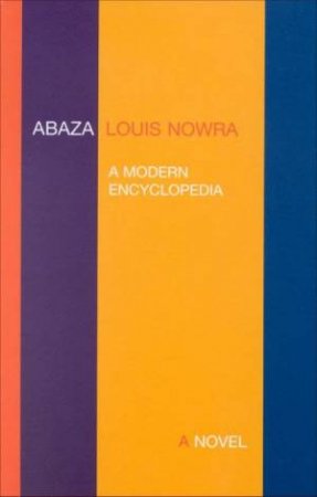 Abaza: A Modern Encyclopaedia by Louis Nowra