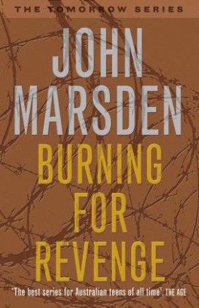 Burning For Revenge - Anniversary Edition by John Marsden