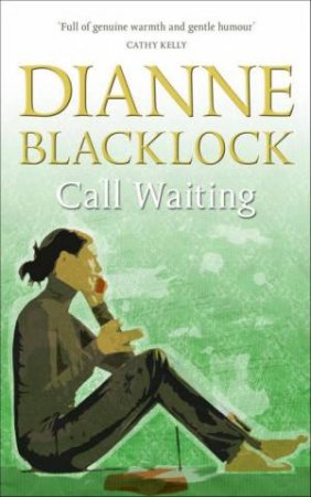 Call Waiting by Dianne Blacklock