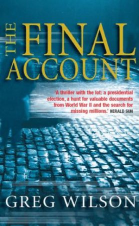 The Final Account by Greg Wilson