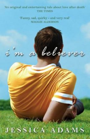 I'm A Believer by Jessica Adams