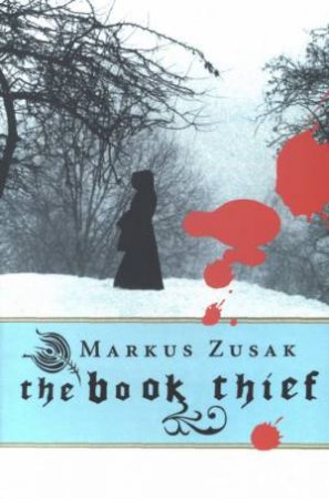 The Book Thief by Markus Zusak