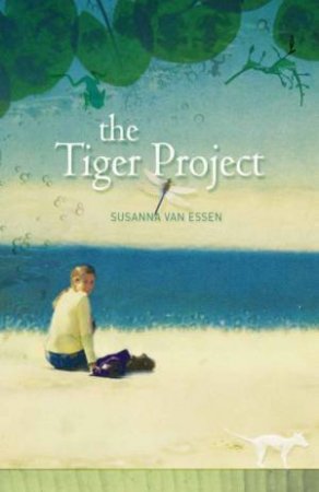 The Tiger Project by Susan Van Essen