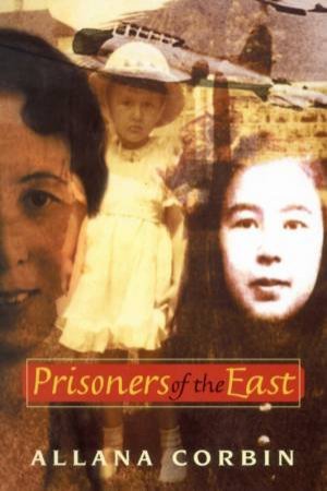 Prisoners Of The East by Allana Corbin