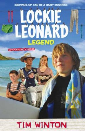 Lockie Leonard, Legend by Tim Winton