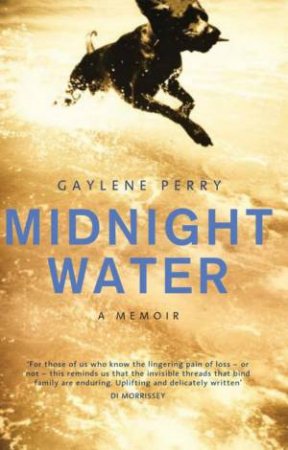 Midnight Water by Gaylene Perry