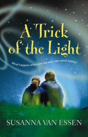 A Trick Of The Light by Susanna Van Essen