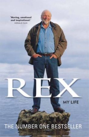 Rex: My Life by Rex Hunt