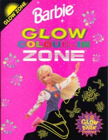 Glow Zone Barbie Colour-In by Various