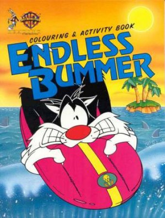 Endless Bummer Colouring & Activity Book by Various