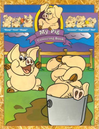 My Pig Colouring Book by Various