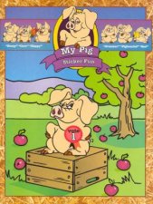 My Pig Sticker Fun Book