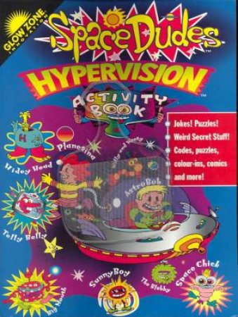 Space Dudes Hypervision Activity Book by Various