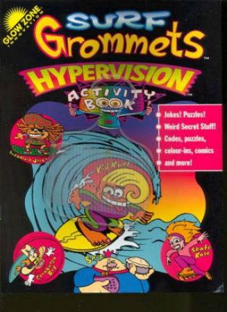 Surf Grommets Hypervision Activity Book by Various