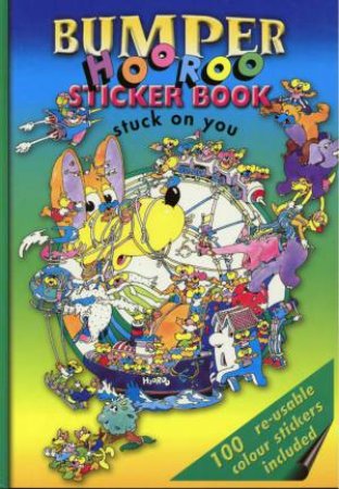 Bumper Hooroo Sticker Book: Stuck On You by Various