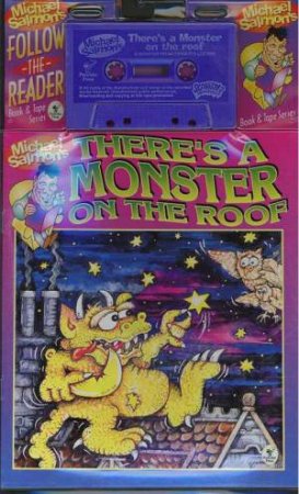 Read Along: There's A Monster On The Roof - Book & Tape by Michael Salmon