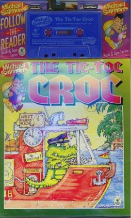 Read Along: The Tic Toc Croc - Book & Tape by Michael Salmon