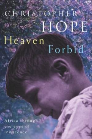 Heaven Forbid by Christopher Hope