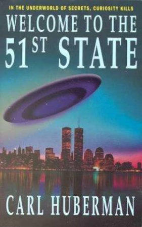 Welcome To The 51st State by Carl Huberman