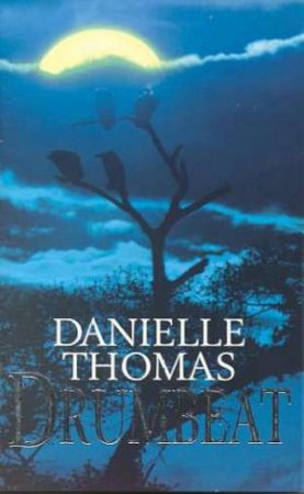 Drumbeat by Danielle Thomas