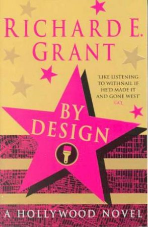 By Design by Richard E Grant