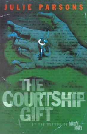 The Courtship Gift by Julie Parsons