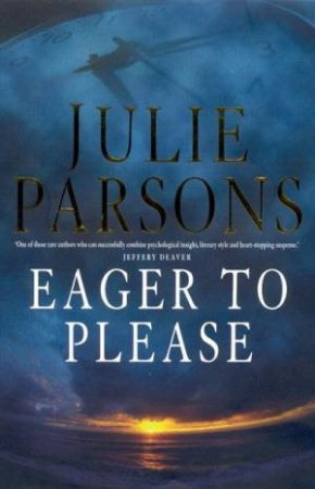 Eager To Please by Julie Parsons