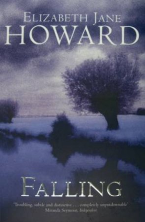 Falling by Elizabeth Jane Howard