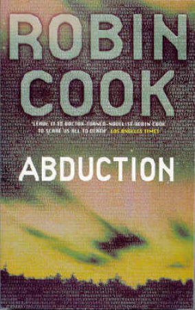 Abduction by Robin Cook