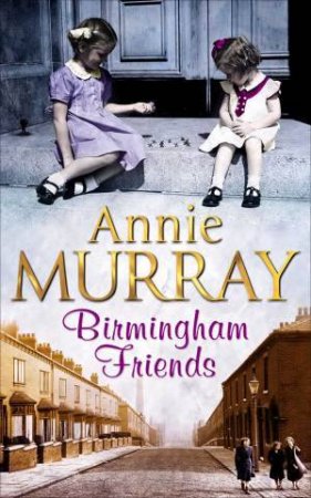 Birmingham Friends by Murray, Annie