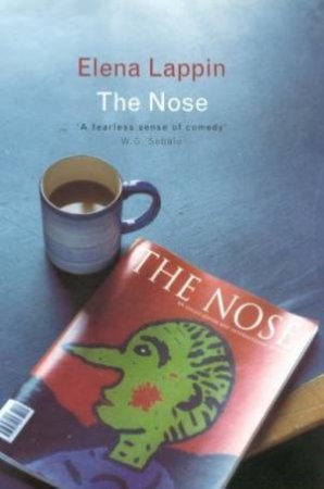 The Nose by Elena Lappin