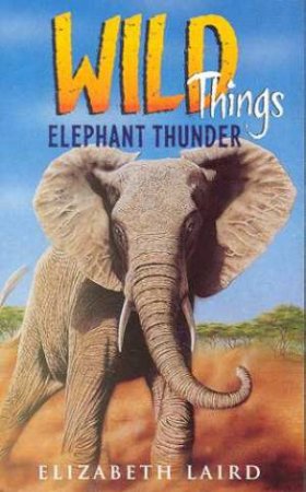 Elephant Thunder by Elizabeth Laird