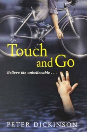 Touch And Go by Peter Dickinson