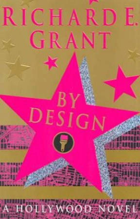 By Design by Richard E Grant