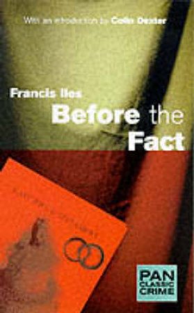 Before The Fact by Francis Iles