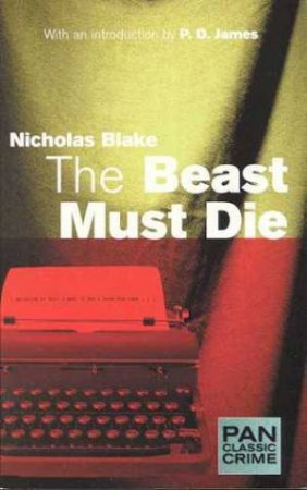 The Beast Must Die by Nicholas Blake