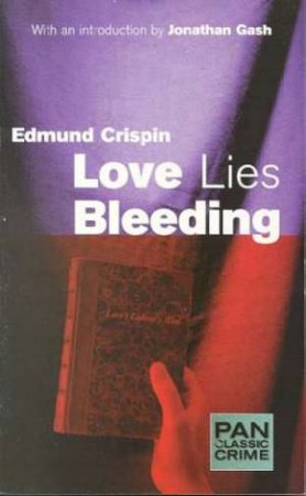 Love Lies Bleeding by Edmund Crispin