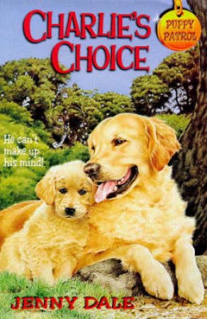 Charlie's Choice by Jenny Dale