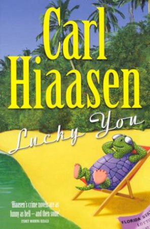 Lucky You by Carl Hiaasen