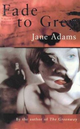 Fade To Grey by Jane Adams