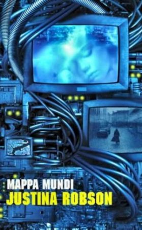 Mappa Mundi by Justina Robson