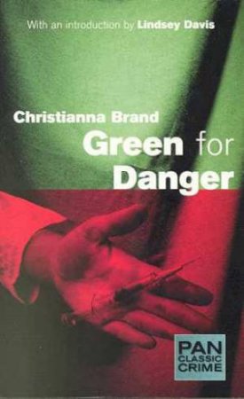 Green For Danger by Christianna Brand