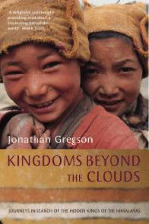 Kingdoms Beyond The Clouds by Jonathan Gregson